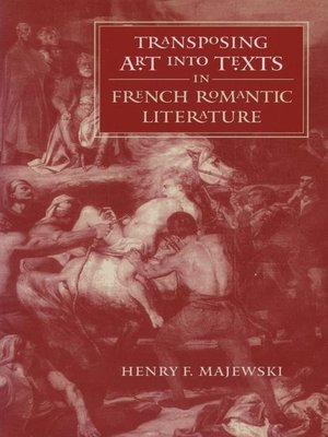 cover image of Transposing Art into Texts in French Romantic Literature